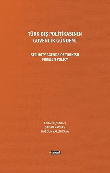 Türk Dış Politikasının Güvenlik Gündemi